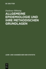 Allgemeine Epidemiologie und ihre methodischen Grundlagen - eBook