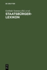 Staatsburgerlexikon : Staat, Politik, Recht und Verwaltung in Deutschland und der Europaischen Union - eBook