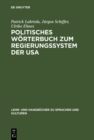 Politisches Worterbuch zum Regierungssystem der USA : Englisch-Deutsch, Deutsch-Englisch - eBook