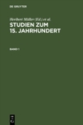 Studien zum 15. Jahrhundert : Festschrift fur Erich Meuthen - eBook