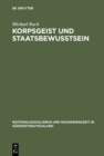Korpsgeist und Staatsbewutsein : Beamte im deutschen Sudwesten 1928-1972 - eBook