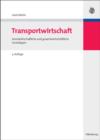 Transportwirtschaft : Einzelwirtschaftliche und gesamtwirtschaftliche Grundlagen - eBook