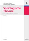 Soziologische Theorie : Abri der Ansatze ihrer Hauptvertreter - eBook
