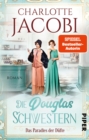 Die Douglas-Schwestern - Das Paradies der Dufte : Roman - eBook