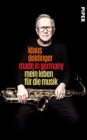 Made in Germany : Mein Leben fur die Musik - eBook