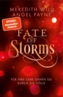 Fate of Storms : Fur ihre Liebe gehen sie durch die Holle - eBook