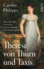 Therese von Thurn und Taxis : Eine Furstin zwischen Unterordnung und Emanzipation - eBook