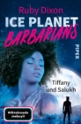 Ice Planet Barbarians - Tiffany und Salukh : Roman - eBook