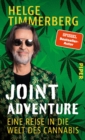 Joint Adventure : Eine Reise in die Welt des Cannabis - eBook