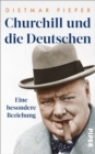 Churchill und die Deutschen : Eine besondere Beziehung - eBook