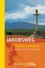 Jakobsweg : Wandern auf dem Himmelspfad - eBook