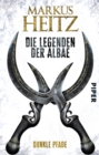 Die Legenden der Albae : Dunkle Pfade (Die Legenden der Albae 3) - eBook