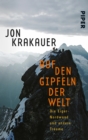 Auf den Gipfeln der Welt : Die Eiger-Nordwand und andere Traume - eBook