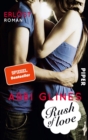 Rush of Love - Erlost : Roman - eBook
