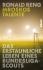 Mroskos Talente : Das erstaunliche Leben eines Bundesliga-Scouts - eBook