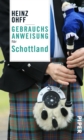 Gebrauchsanweisung fur Schottland - eBook