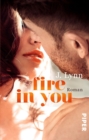 Fire in You : Roman - eBook
