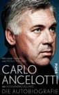 Carlo Ancelotti. Die Autobiografie - eBook