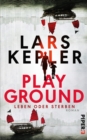 Playground  - Leben oder Sterben : Roman - eBook