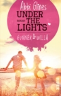 Under the Lights - Gunner und Willa : Roman - eBook
