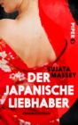 Der japanische Liebhaber : Kriminalroman - eBook