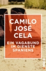 Ein Vagabund im Dienste Spaniens - eBook