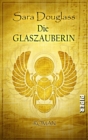 Die Glaszauberin : Die Macht der Pyramide - eBook