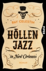 Hollenjazz in New Orleans : Roman - eBook