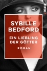 Ein Liebling der Gotter : Roman - eBook