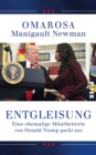 Entgleisung : Eine ehemalige Mitarbeiterin von Donald Trump packt aus - eBook