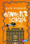 Gangster School : Gruffel in Gefahr - eBook