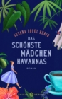 Das schonste Madchen Havannas : Roman - eBook