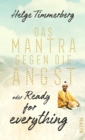 Das Mantra gegen die Angst oder Ready for everything : Neun Tage in Kathmandu - eBook