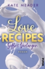 Love Recipes - Sues Verlangen : Roman - eBook