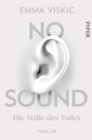 No Sound - Die Stille des Todes : Thriller - eBook