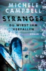 Stranger - Du wirst ihm verfallen : Roman - eBook