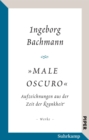 »Male oscuro« : Aufzeichnungen aus der Zeit der Krankheit. Traumnotate, Briefe, Brief- und Redeentwurfe - eBook