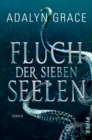 Fluch der sieben Seelen : Roman - eBook