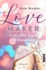 Love Maker - Nach allen Regeln der Verfuhrung : Roman - eBook