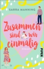 Zusammen sind wir einmalig : Roman - eBook