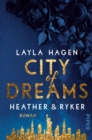 City of Dreams - Heather & Ryker : Roman - eBook