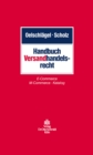 Handbuch Versandhandelsrecht : E-Commerce/M-Commerce/Katalog - eBook