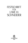 Festschrift fur Uwe H. Schneider : zum 70. Geburtstag - eBook