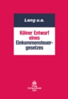 Kolner Entwurf eines Einkommensteuergesetzes - eBook