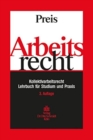 Arbeitsrecht : Kollektivarbeitsrecht - Lehrbuch fur Studium und Praxis - eBook