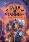 Tara und Tahnee : Verloren im Tal des Goldes - eBook