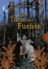 Der Turm der Fuchse : Ein spannendes Abenteuer in einer Welt voller Magie - eBook