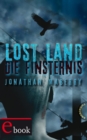 Lost Land 3: Lost Land : Die Finsternis - eBook