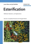 Esterification : Methods, Reactions, and Applications - Book