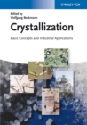 Crystallization : Basic Concepts and Industrial Applications - Book